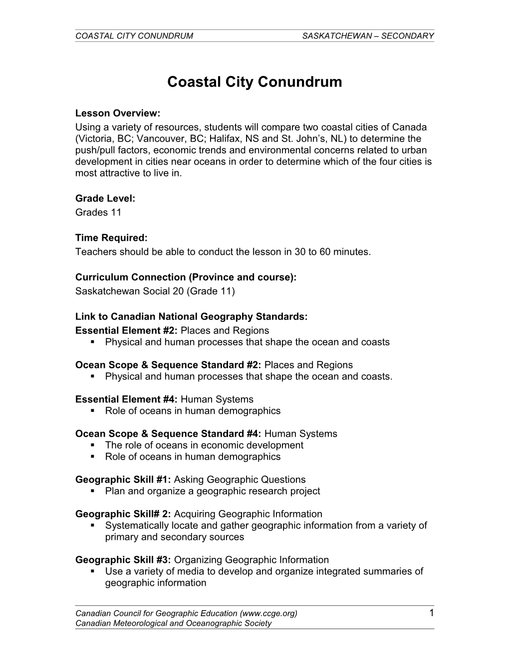 Coastal City Conundrum Saskatchewan Secondary