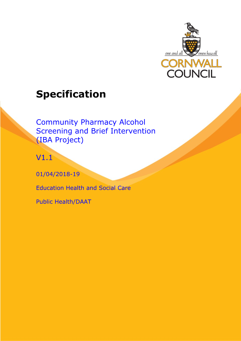 Specification for Community Pharmacy Alcohol Screening and Brief Intervention (IBA Project)
