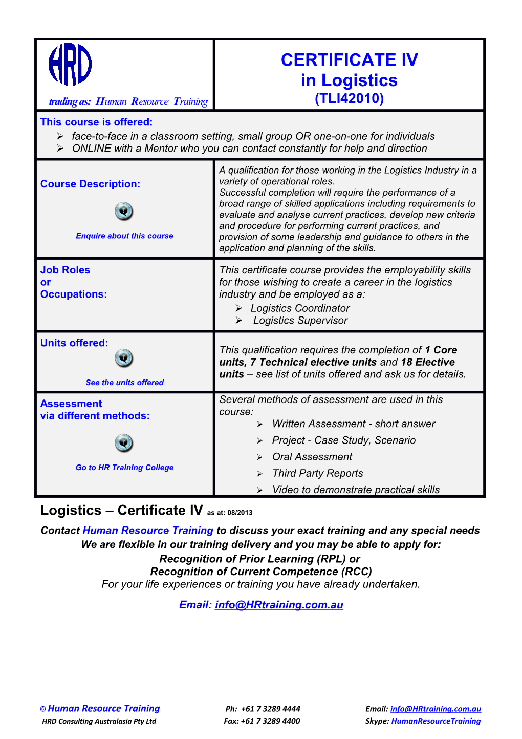 Logistics Certificate IV As At: 08/2013