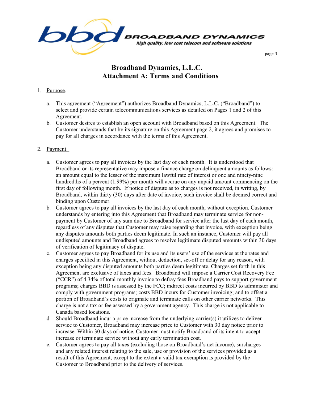 Broadband Dynamics, L.L.C