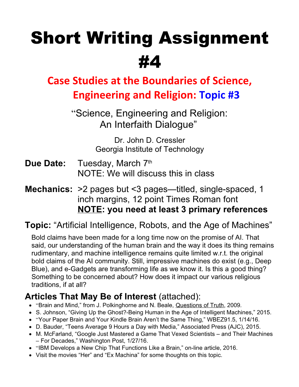 Case Studies at the Boundaries of Science, Engineering and Religion: Topic #3