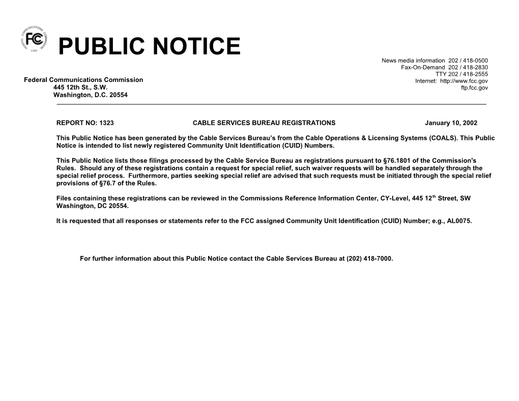 REPORT NO: 1323 CABLE SERVICES BUREAU REGISTRATIONS January 11, 2002