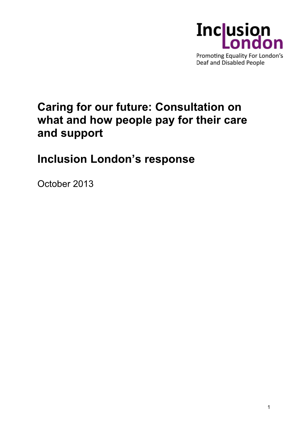 Caring for Our Future: Consultation on What and How People Pay for Their Care and Support