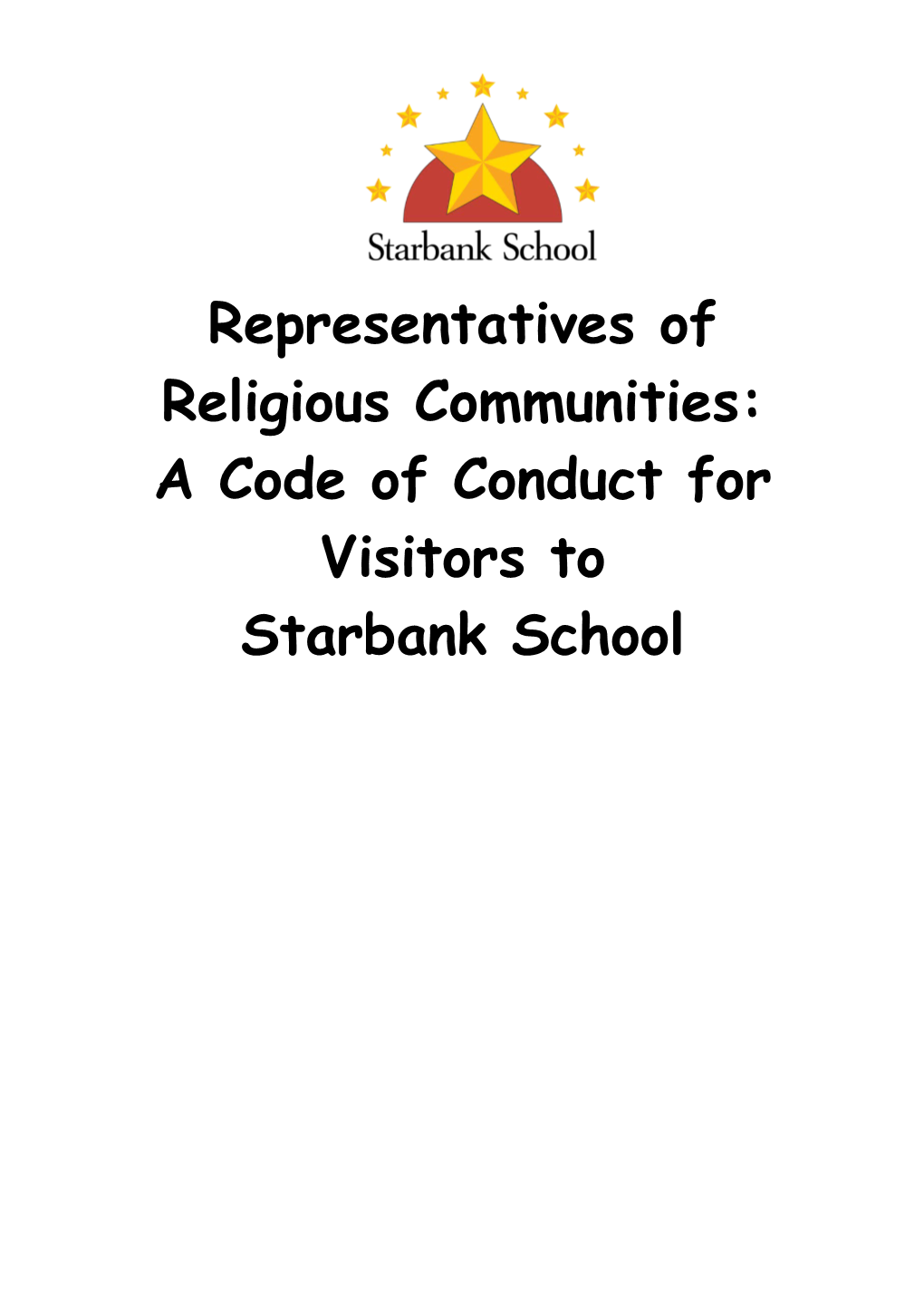 Representatives of Religious Communities: a Code of Conduct for Visitors To