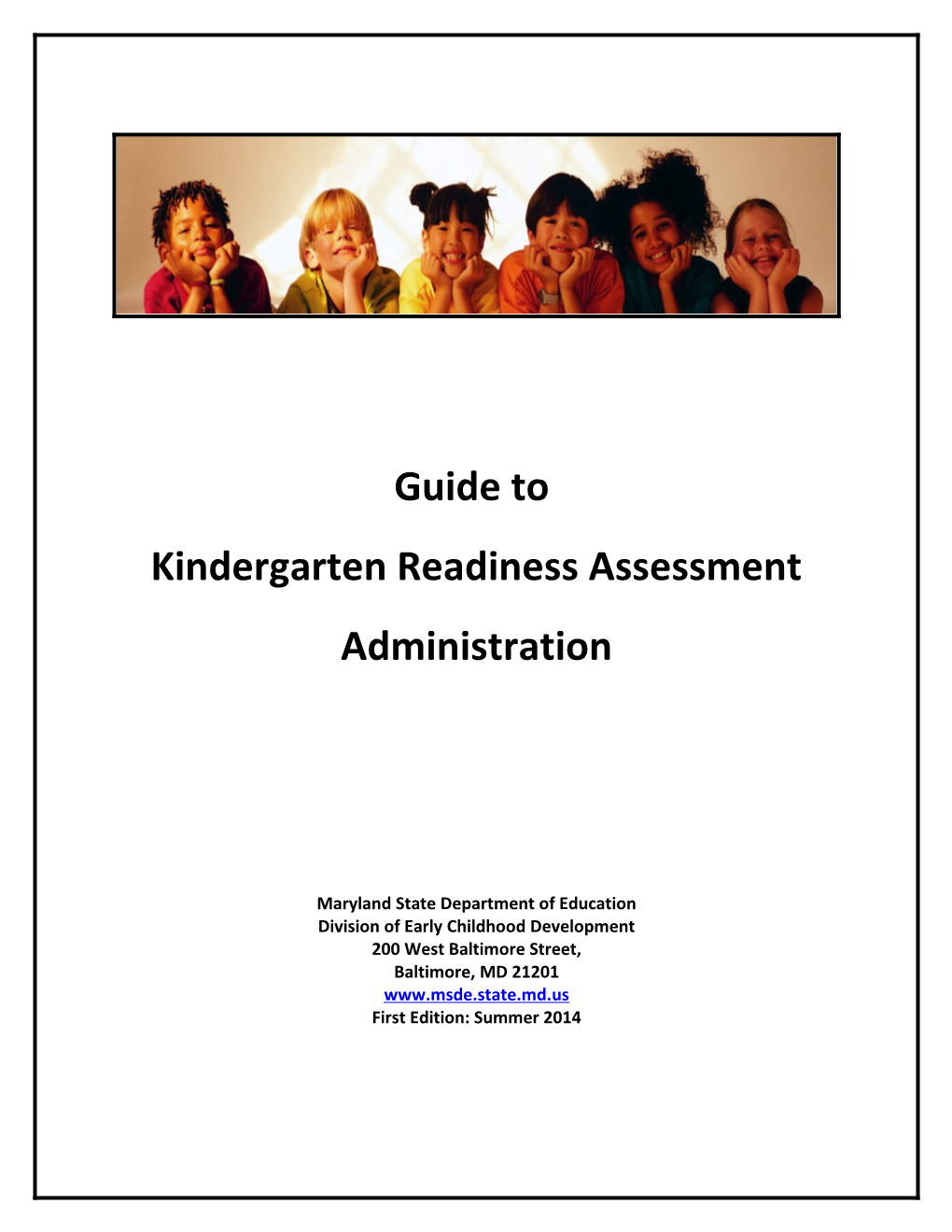 Kindergarten Readiness Assessment Administration