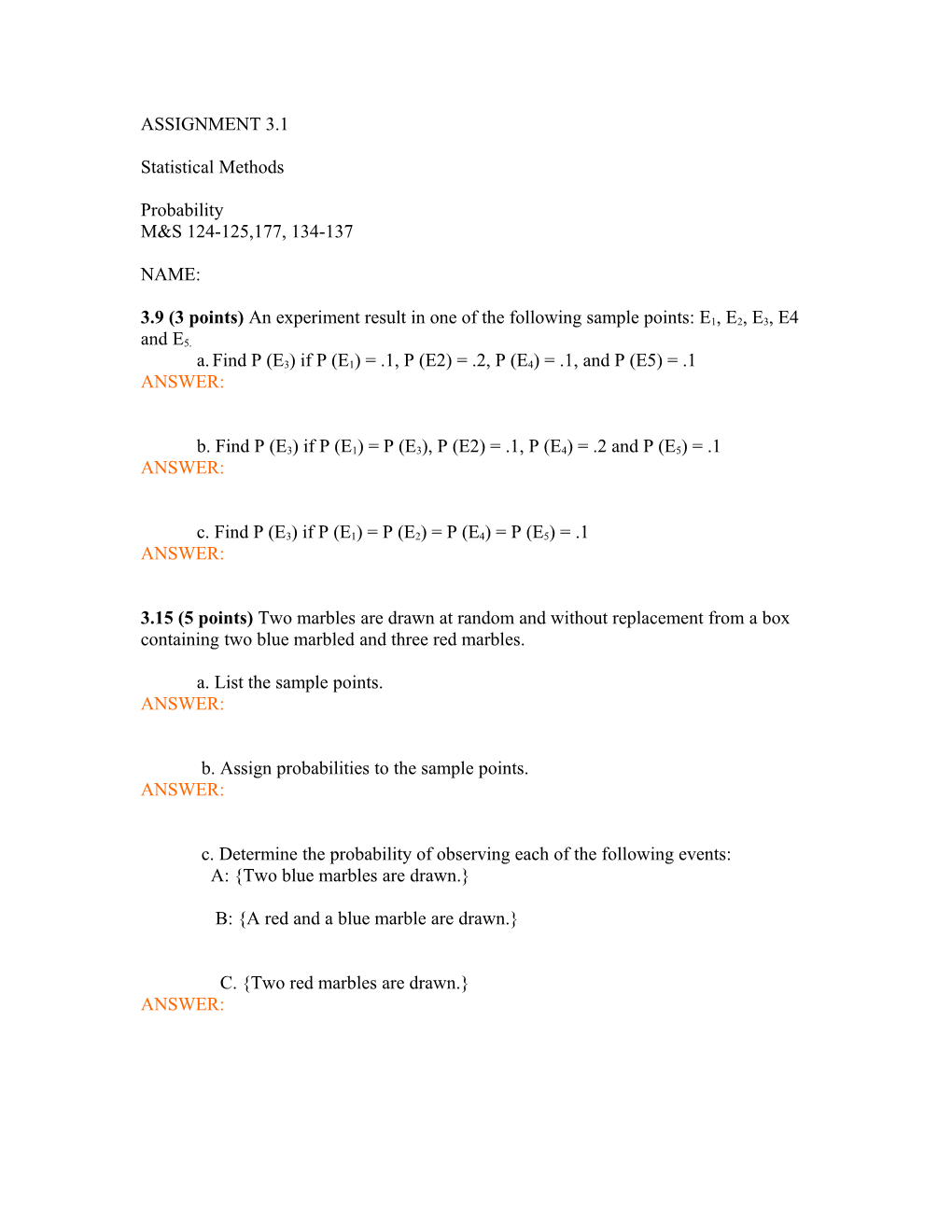 3.9 (3 Points) an Experiment Result in One of the Following Sample Points: E1, E2, E3