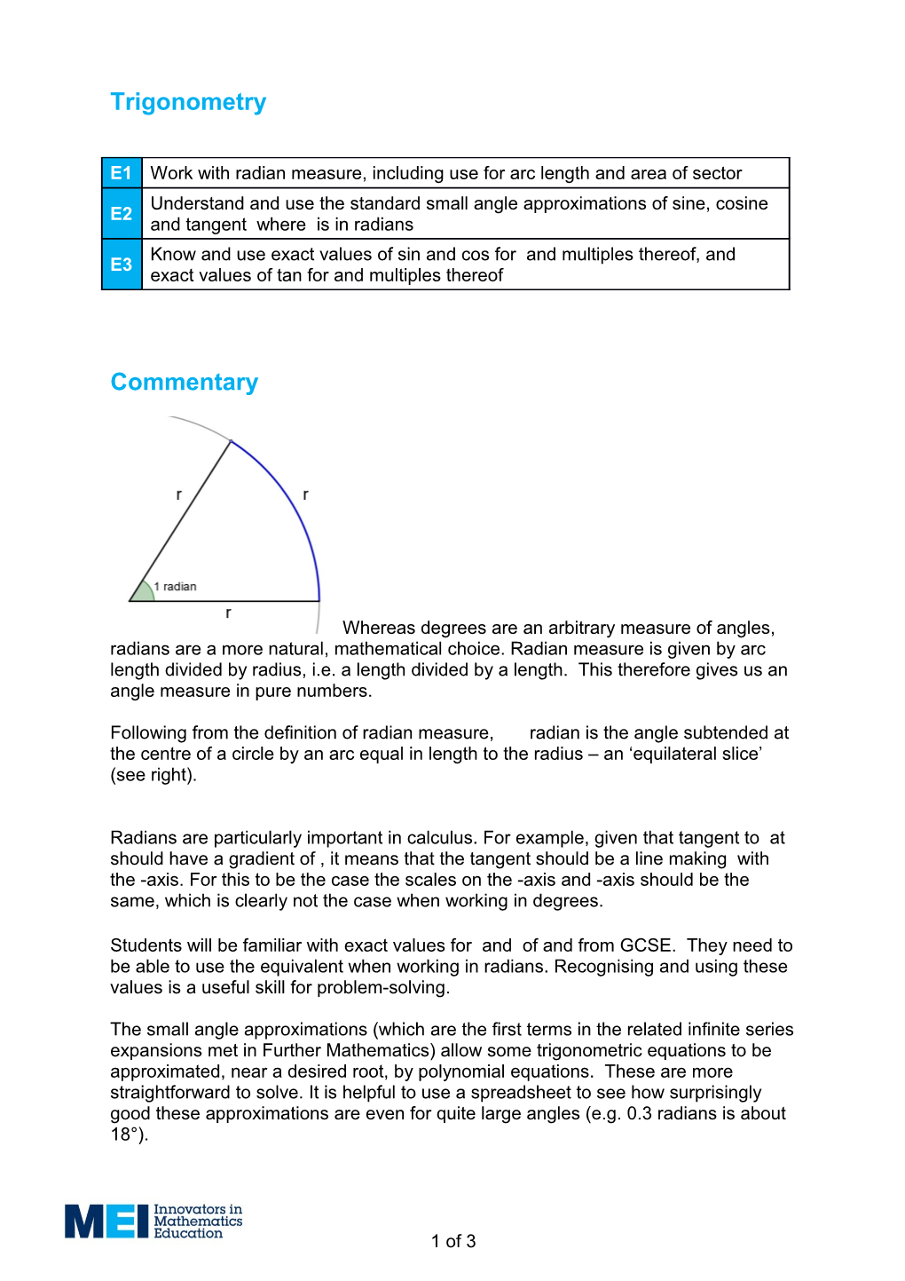 Whereas Degrees Are an Arbitrary Measure of Angles, Radians Are a More Natural, Mathematical