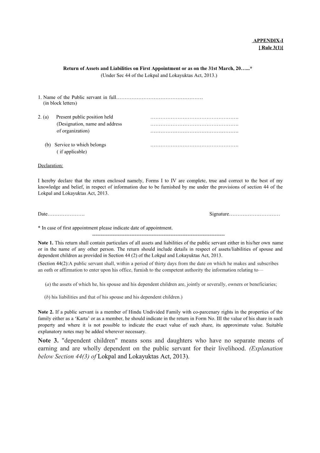 Return of Assets and Liabilities on First Appointment Or As on the 31St March, 20 *