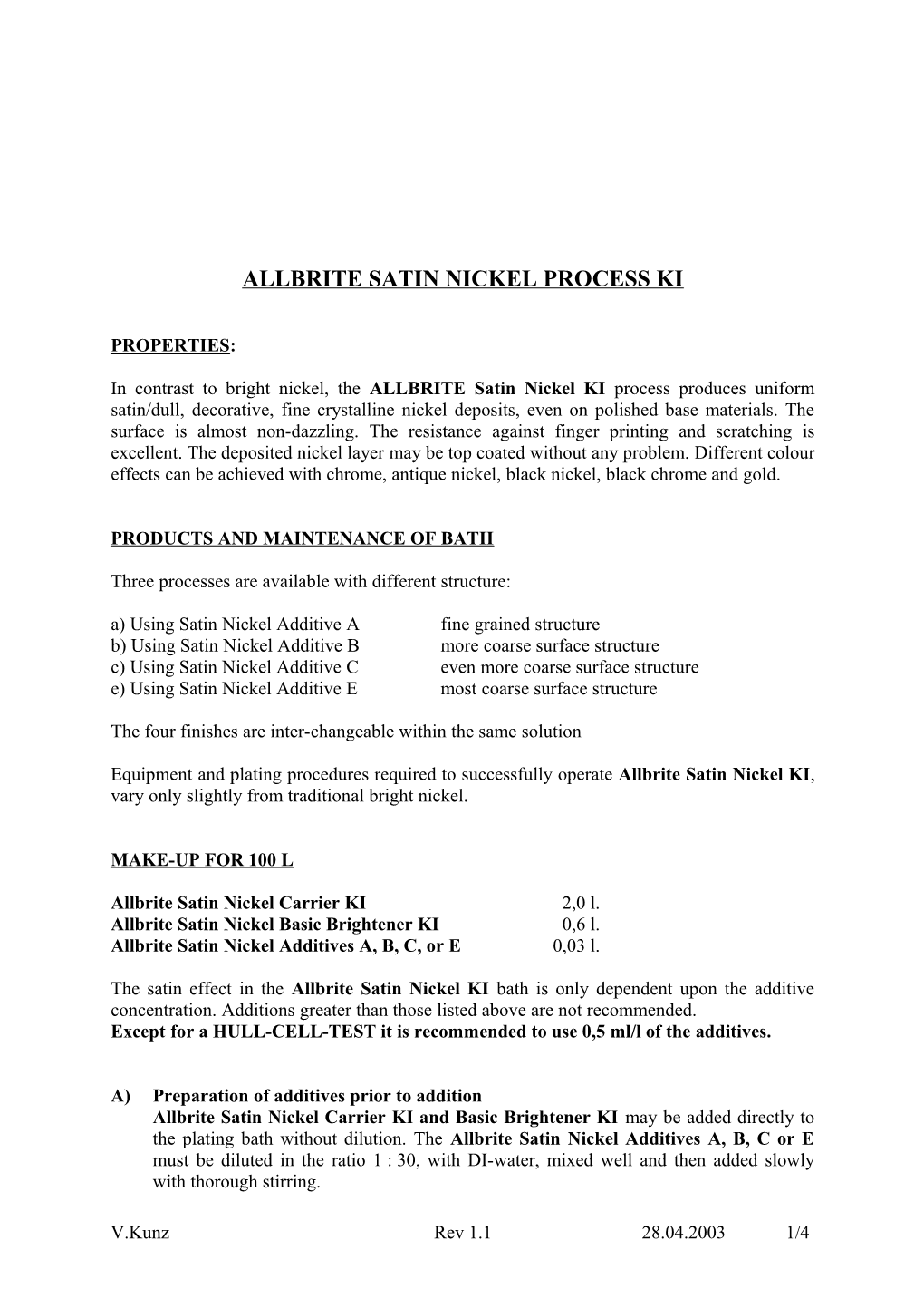 Satin Nickel Process Ki