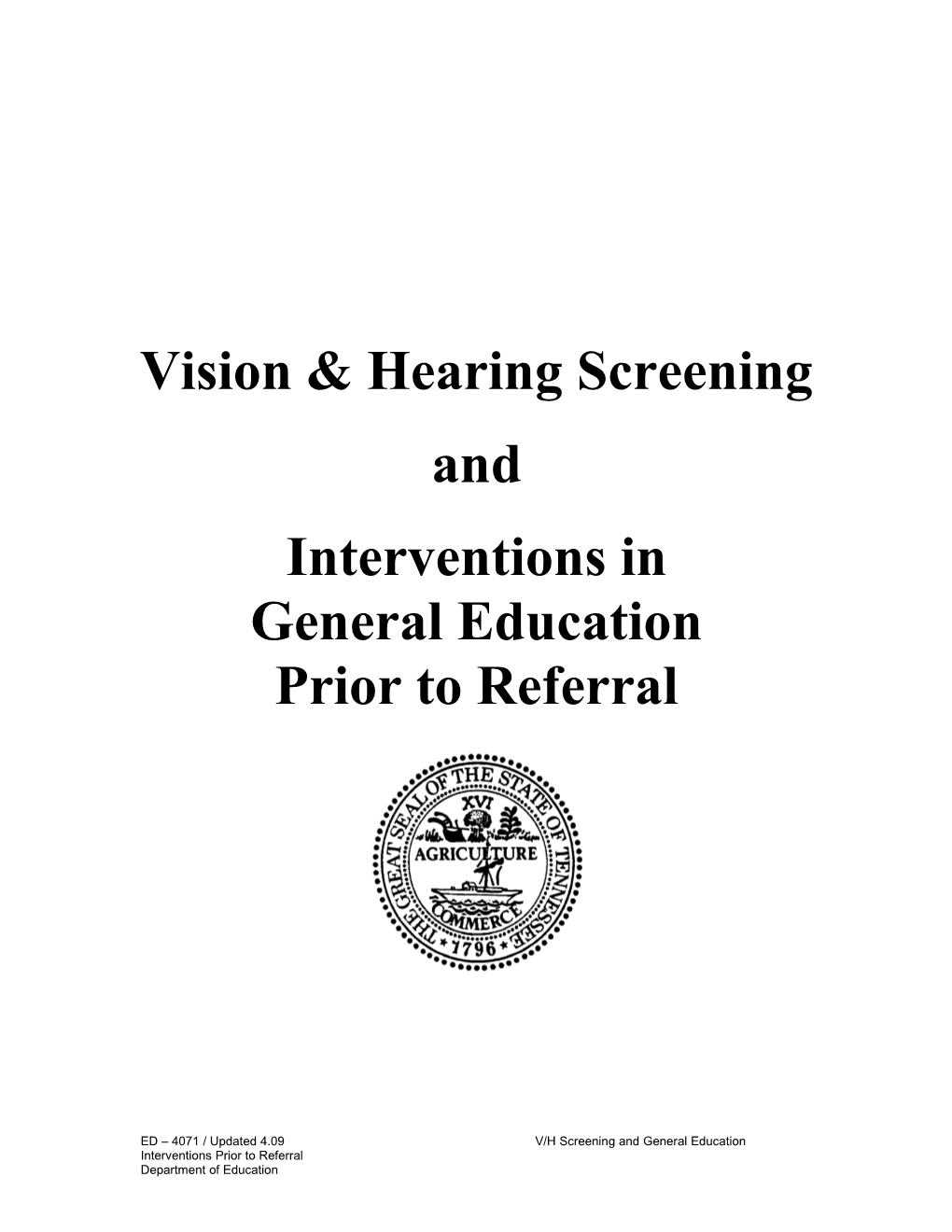 General Education Vision Screening Guidelines