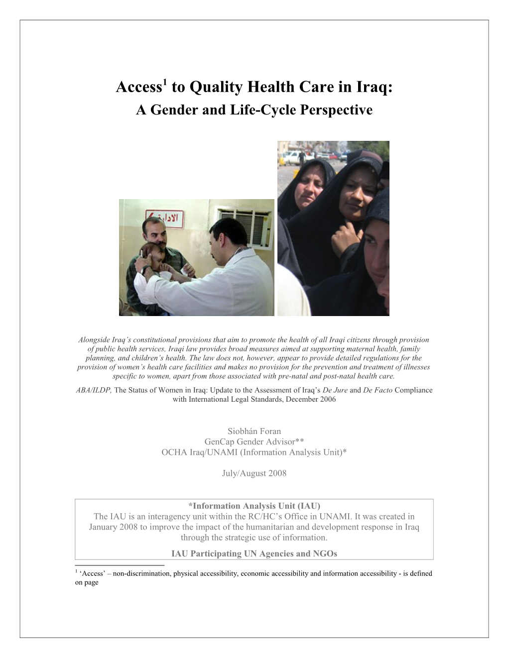 Access to Quality Health Care in Iraq - a Gender and Life-Cycle Perspective