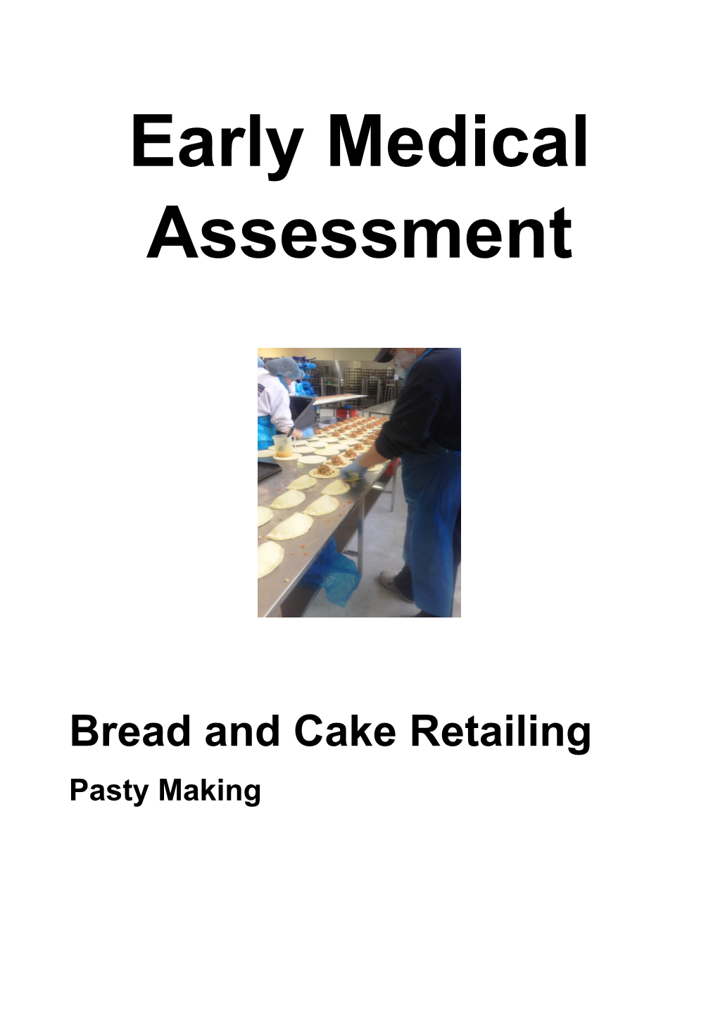Bread And Cake Retailing - Pasty Making