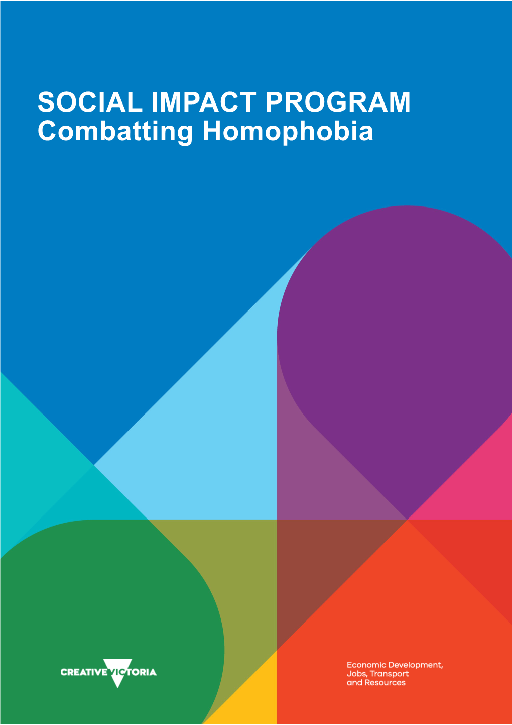 SOCIAL IMPACT PROGRAM Combatting Homophobia