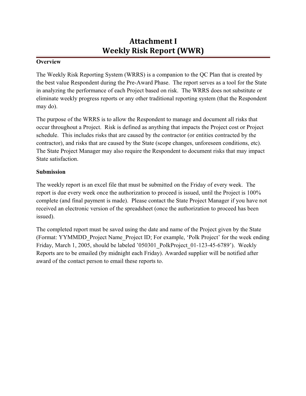 Weekly Risk Report (WWR)