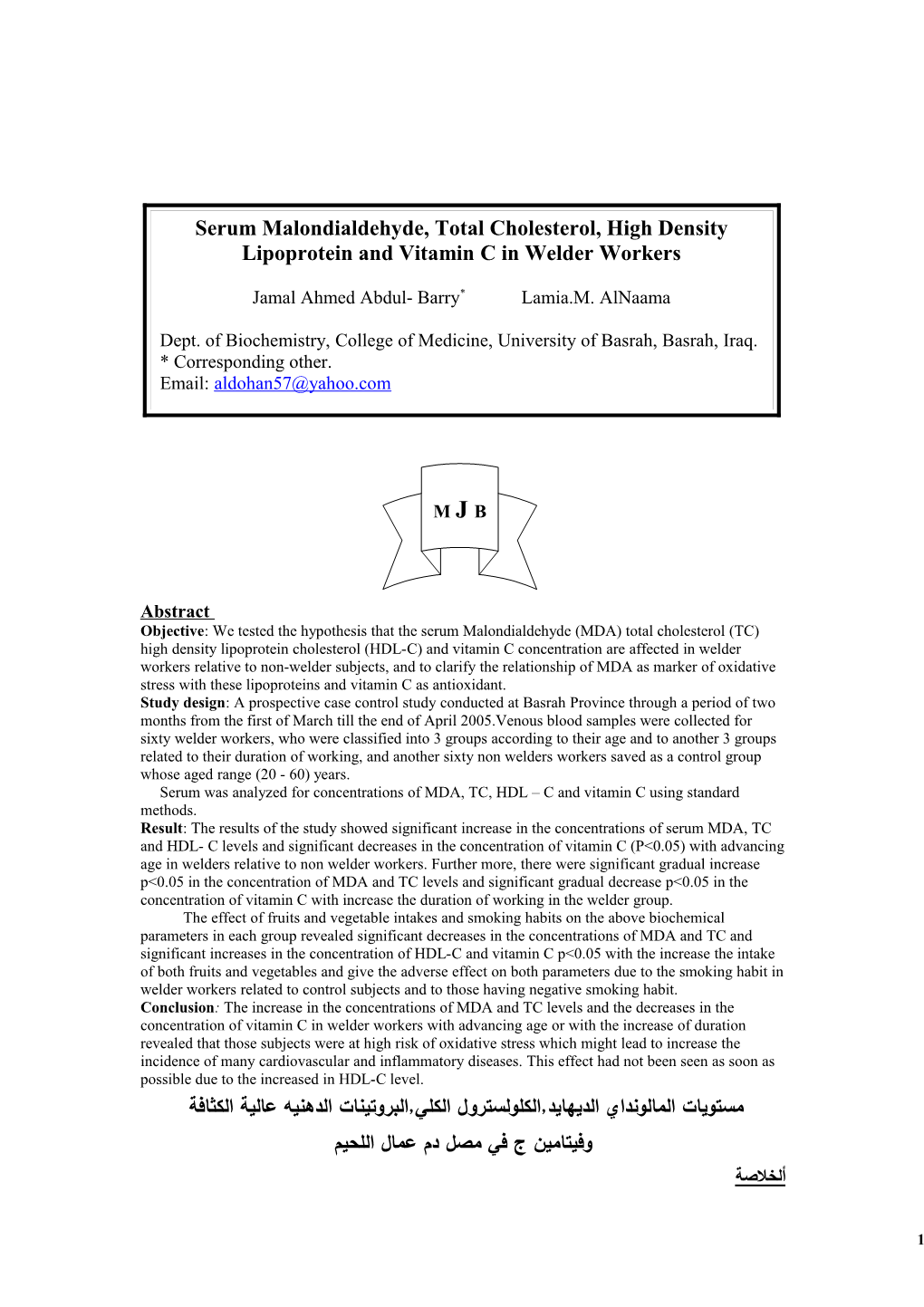 Serum Was Analyzed for Concentrations of MDA, TC, HDL C and Vitamin C Using Standard Methods