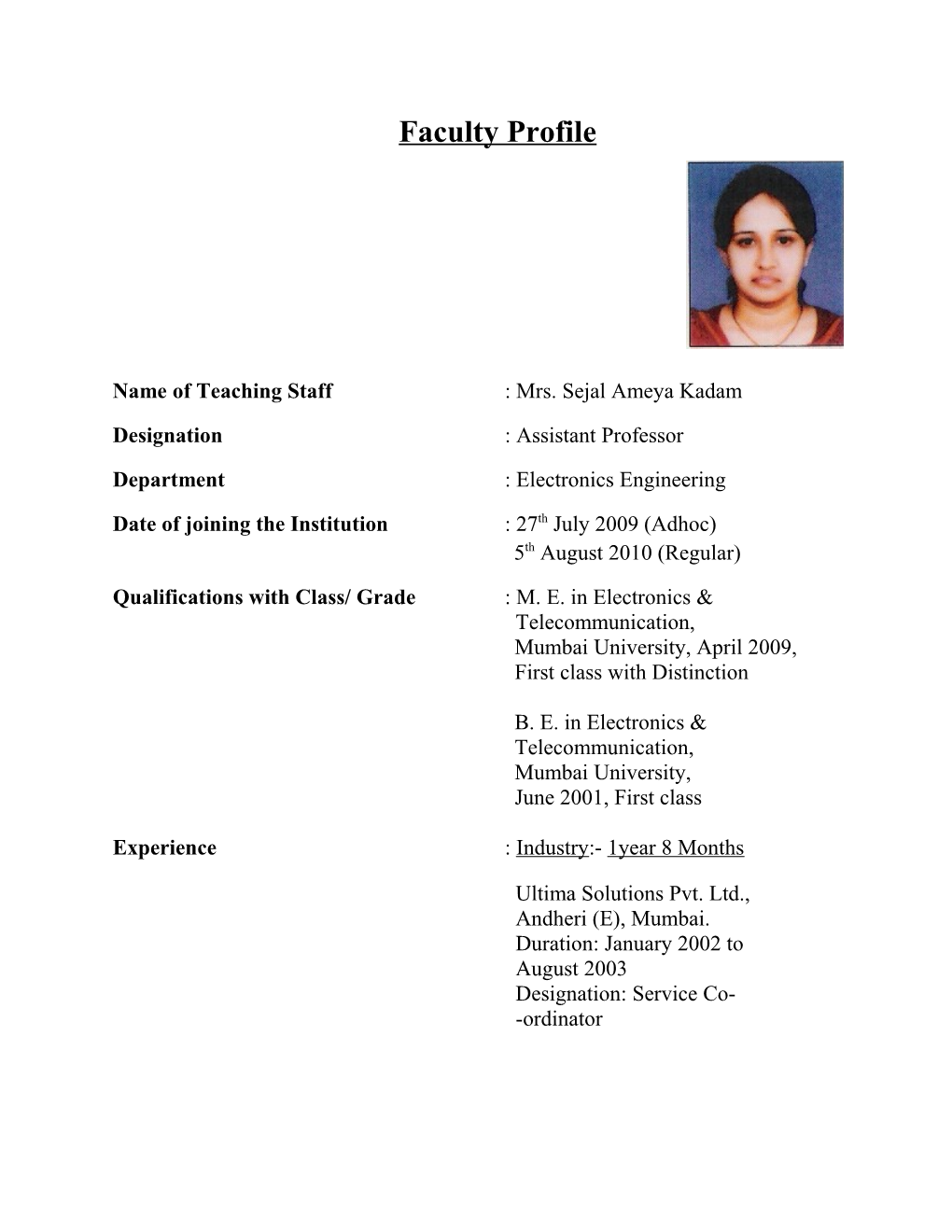 Name of Teaching Staff : Mrs. Sejal Ameya Kadam