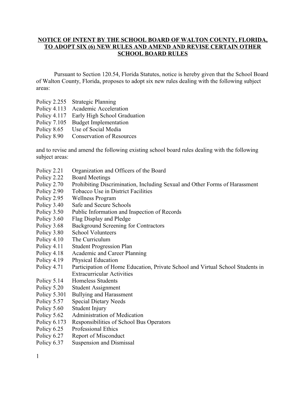 Notice of Intent by the School Board of Walton County, Florida, to Adopt Six (6) New Rules