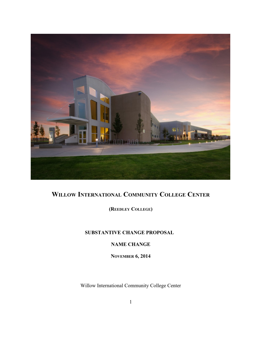 Willow International Community College Center