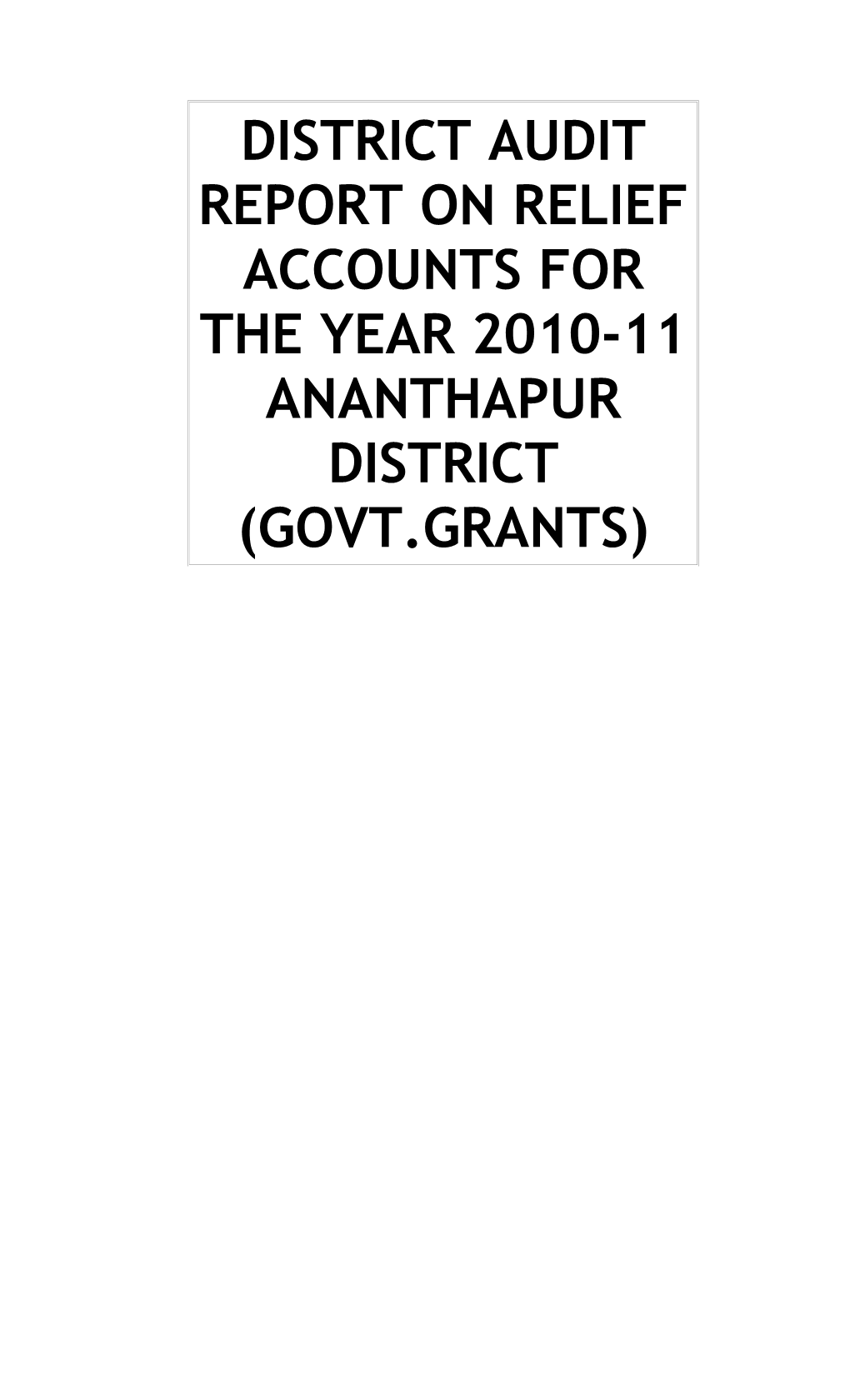 District Audit Report on Relief Accounts for the Year 2010-11 Ananthapur District (Govt.Grants)