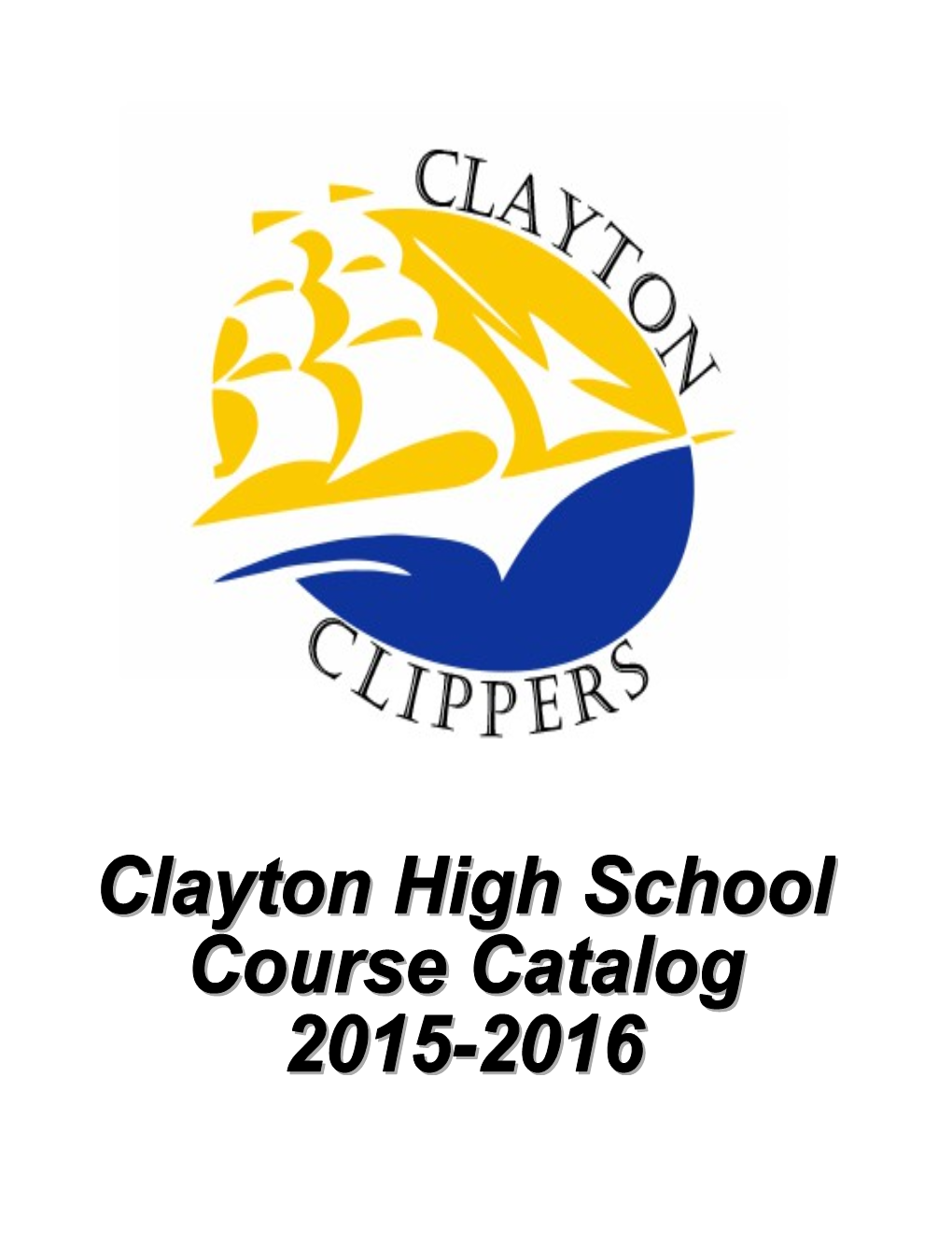Clayton Public Schools Mission Statement Page 1