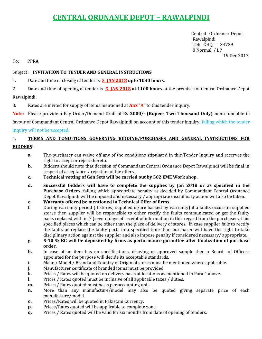 Tender Inquiry Number 266/08/01/Msn/Eqpt/LP Opening on Aug 2008