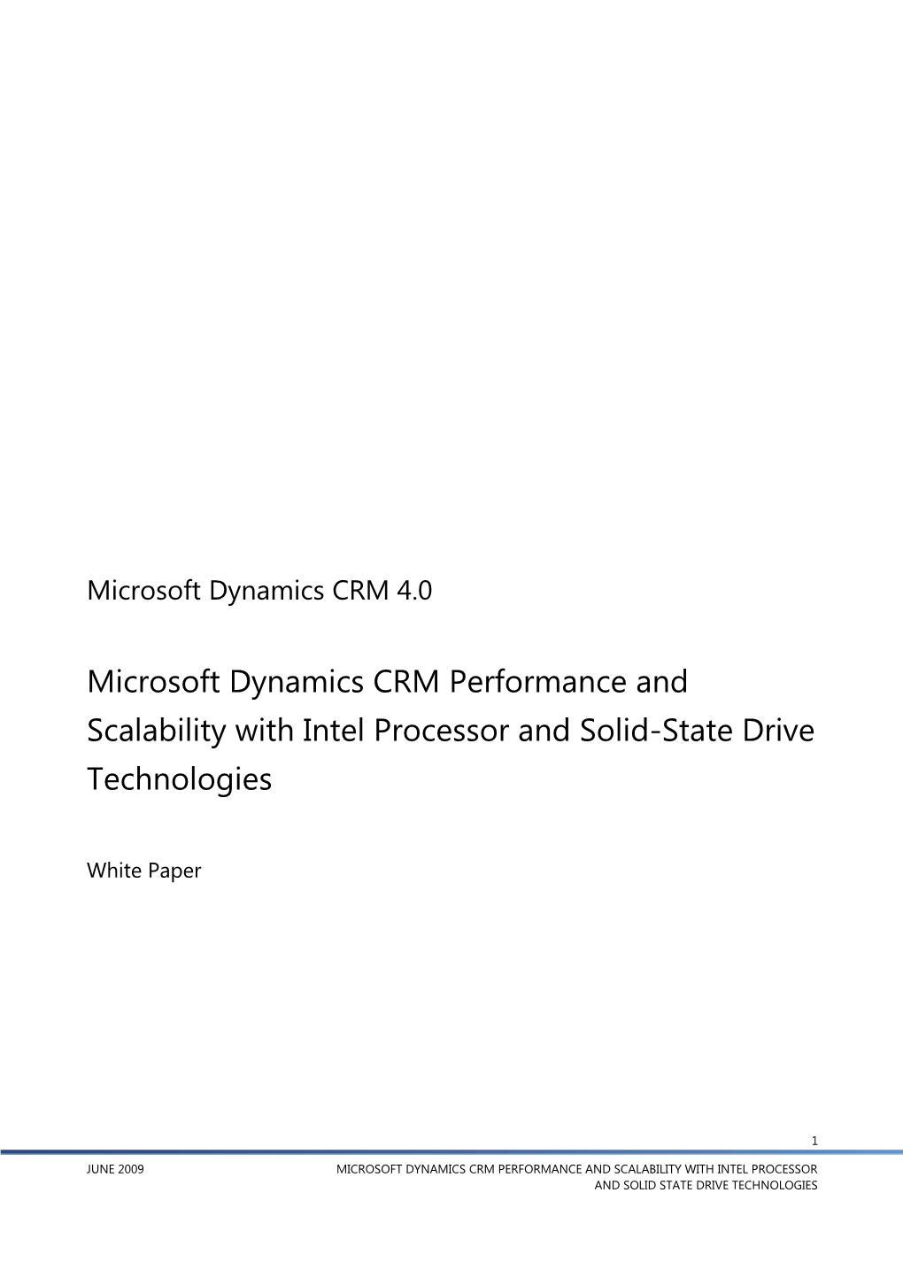 Microsoft Dynamics CRM 4.0 Performance and Scalability with Intel