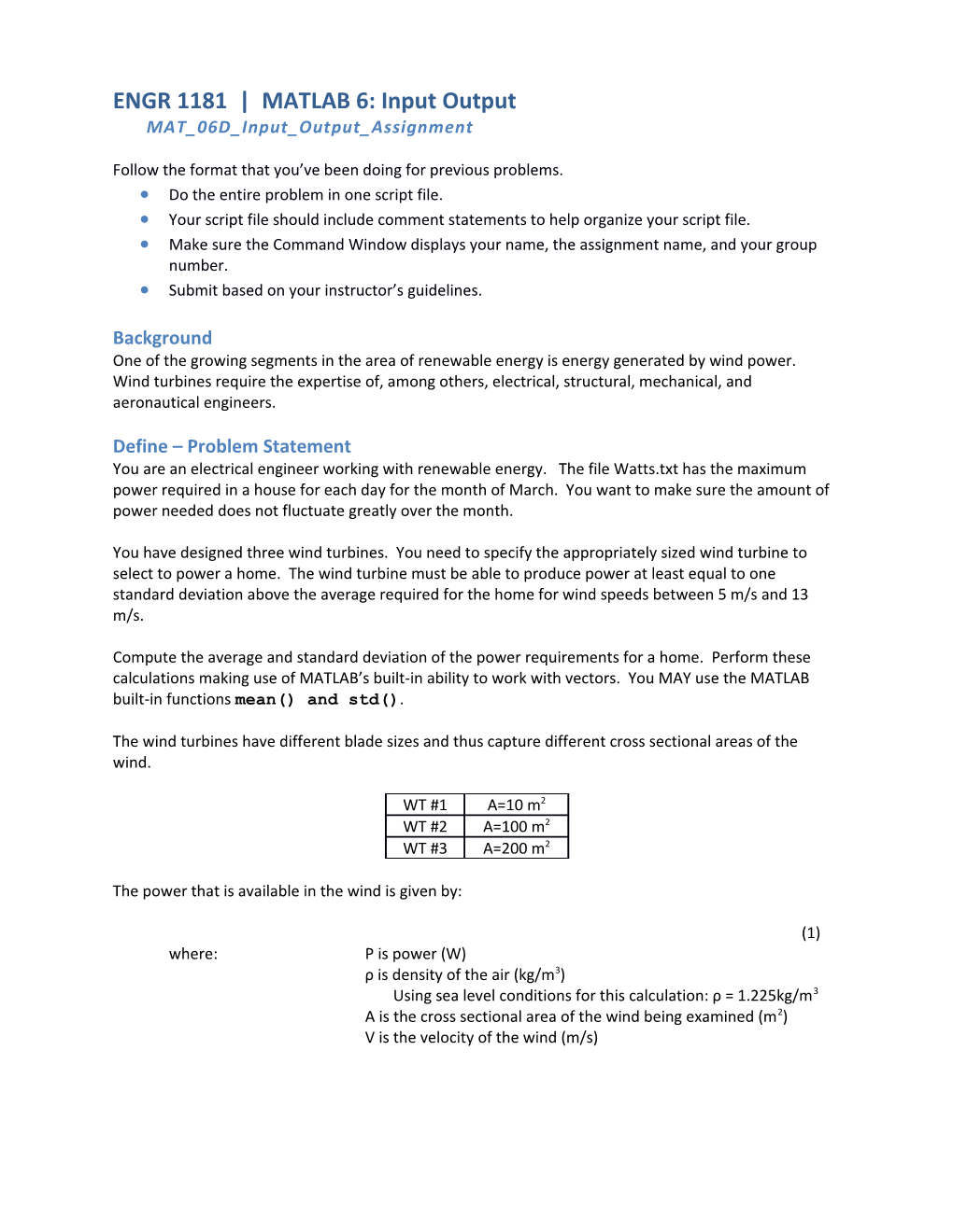 ENGR 1181 MATLAB 6: Input Outputmat 06D Input Output Assignment