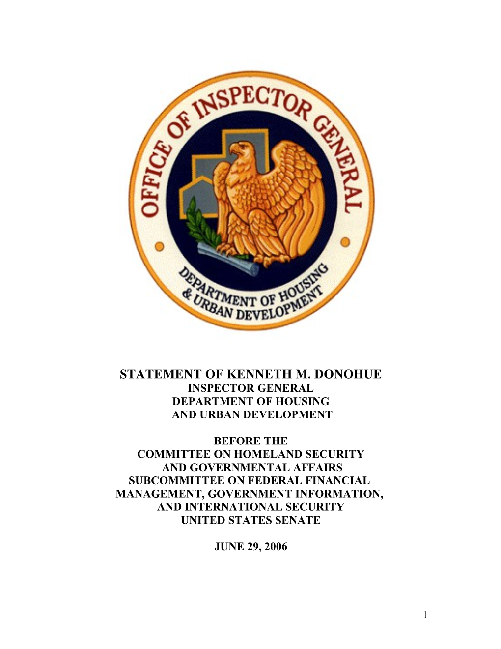 Statement of Kenneth Donohue, Inspector General