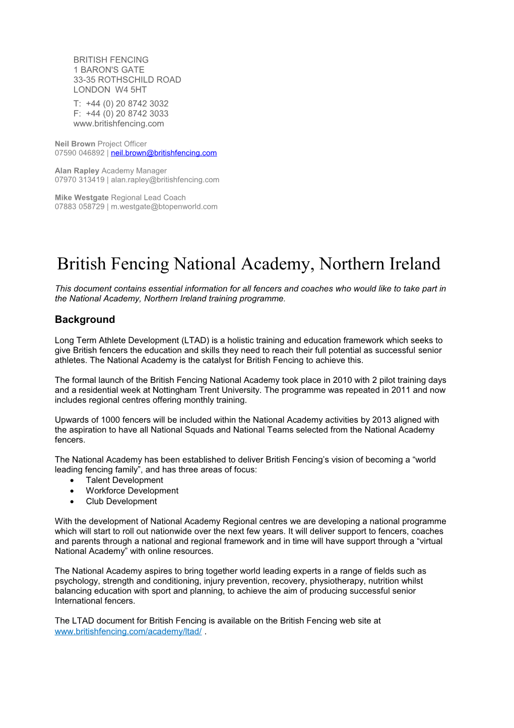 British Fencing National Academy, Northern Ireland