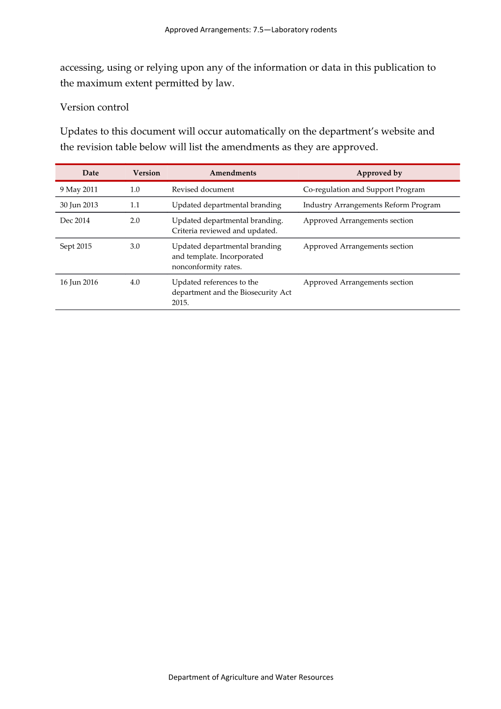 Approved Arrangements for 7.5 - Laboratory Rodents: Requirements