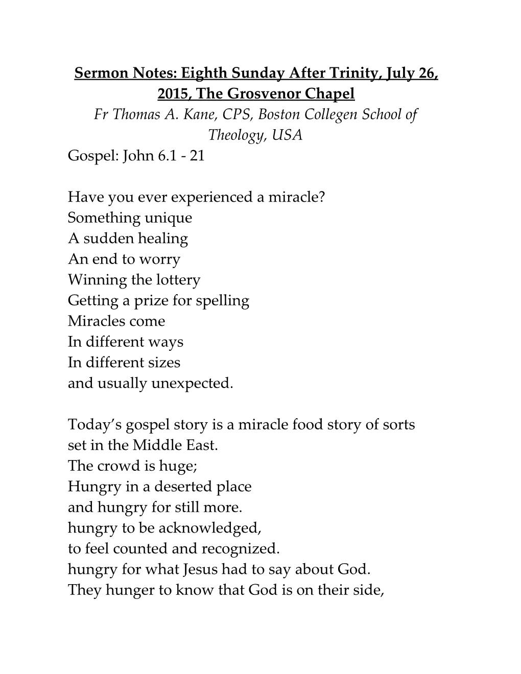 Sermon Notes: Eighth Sunday After Trinity, July 26, 2015, the Grosvenor Chapel