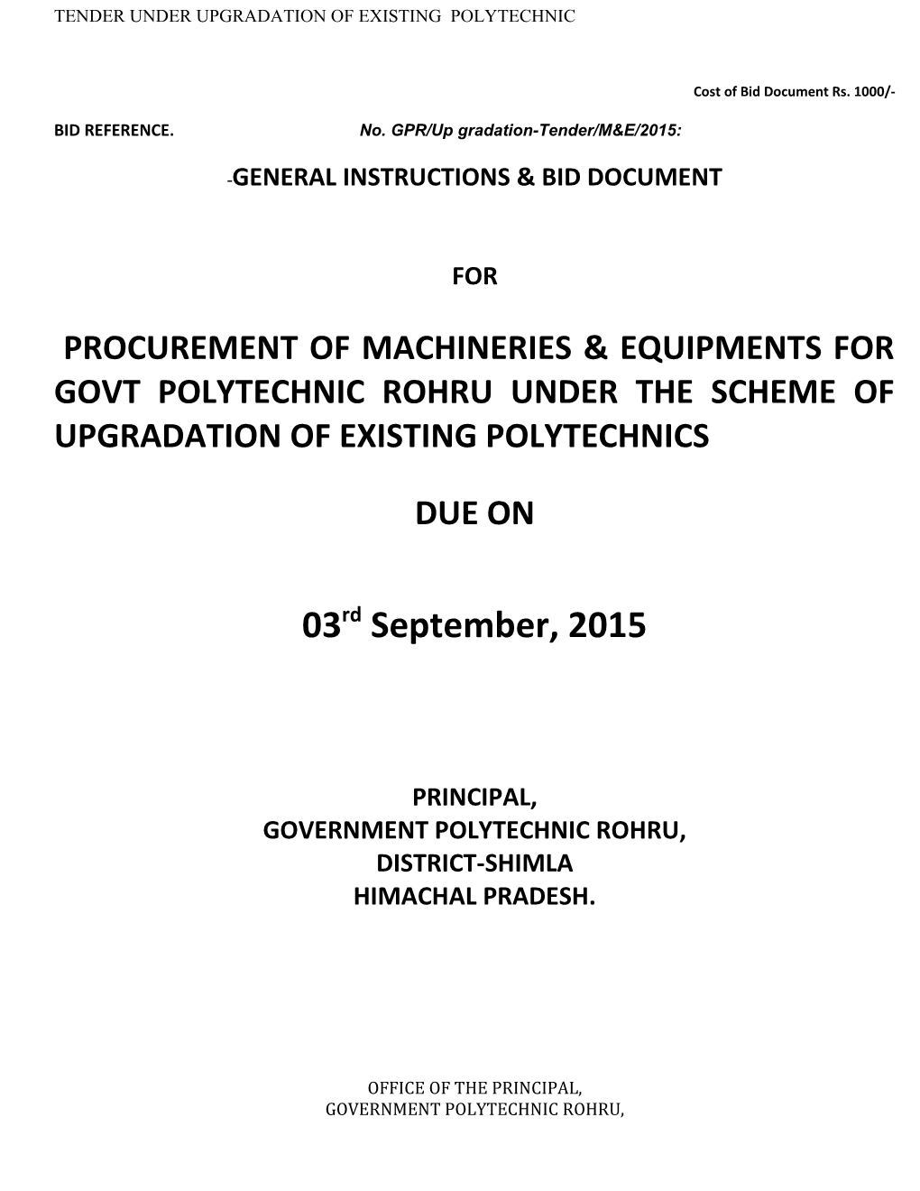 BID REFERENCE. No. GPR/Up Gradation-Tender/M&E/2015