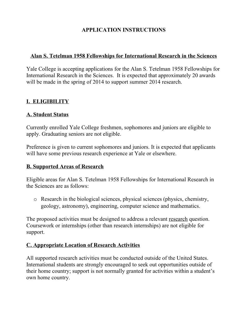 Alan S. Tetelman 1958 Fellowships for International Research in the Sciences