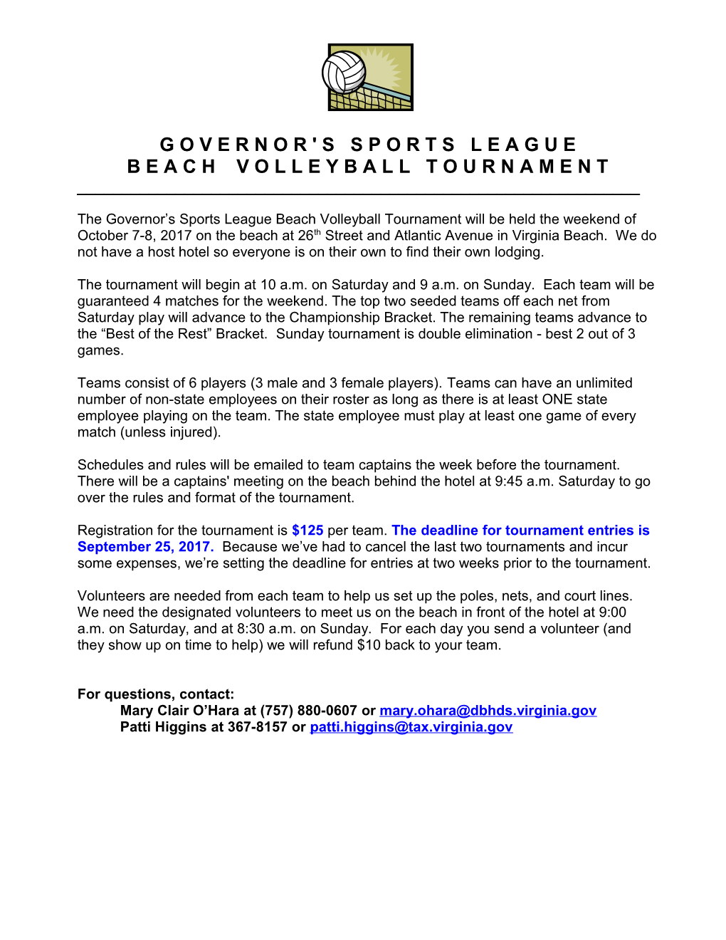 The Governor S Sports League Beach Volleyball Tournament Will Be Held the Weekend of October
