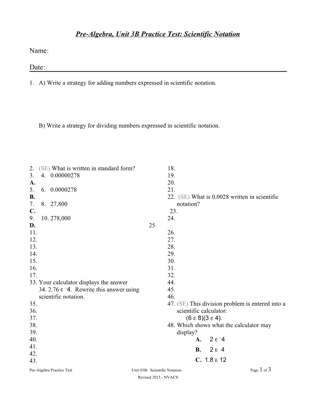 Pre-Algebra, Unit 3B Practice Test:Scientific Notation