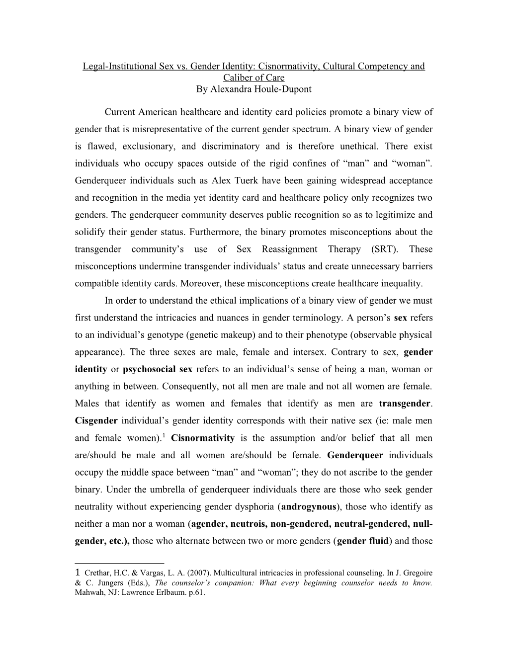 Legal-Institutional Sex Vs. Gender Identity: Cisnormativity, Cultural Competency and Caliber