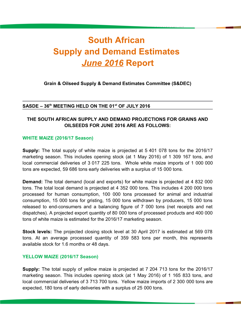 Supply and Demand Estimates