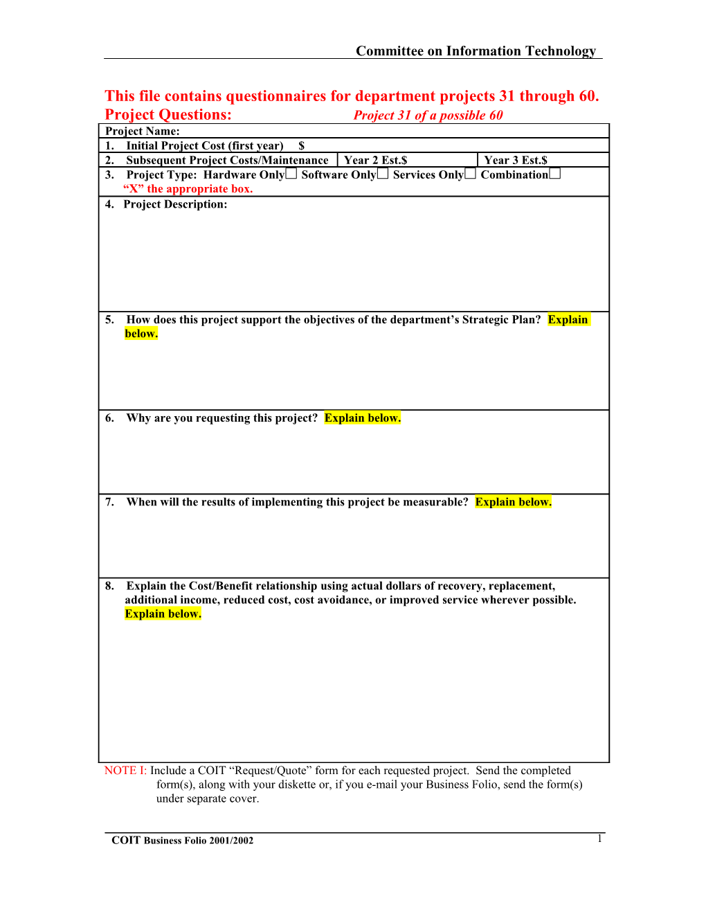 This File Contains Questionnaires for Department Projects 11 Through 30