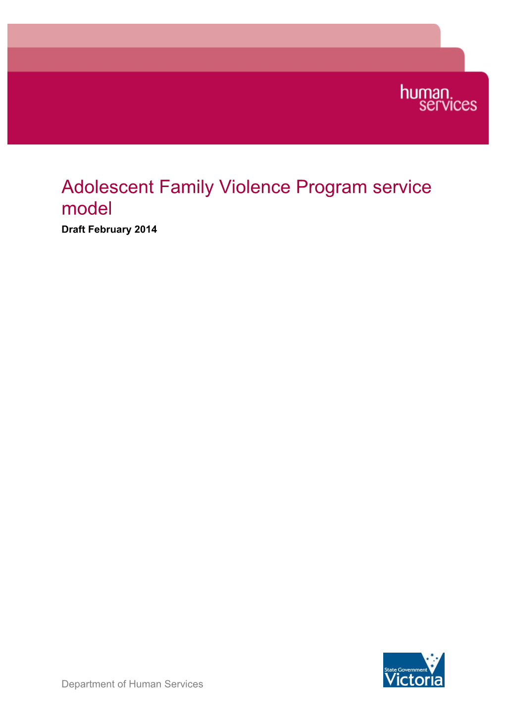 Adolescent Family Violence Program Service Model