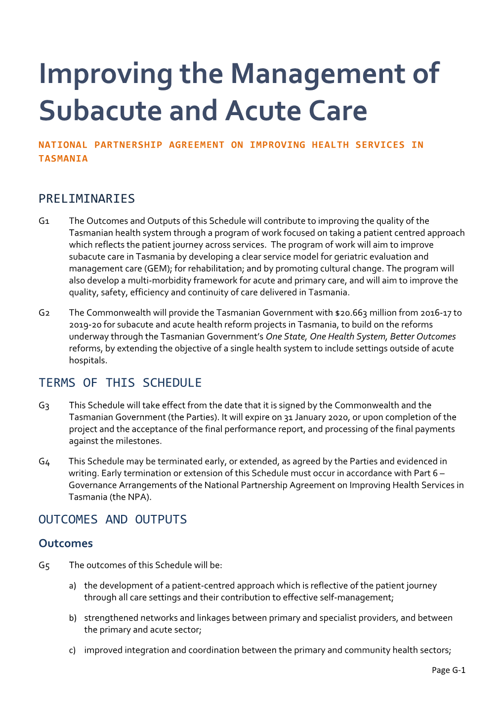 Improving the Management of Subacute and Acute Care