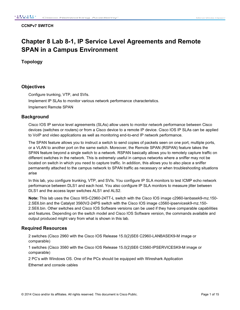 Ccnpv7 SWITCH Chapter 8 Lab 8-1, IP Service Level Agreements and Remote Span in a Campus