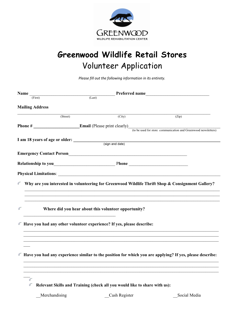 Greenwood Wildlife Rehabilitation Sanctuary Volunteer Application