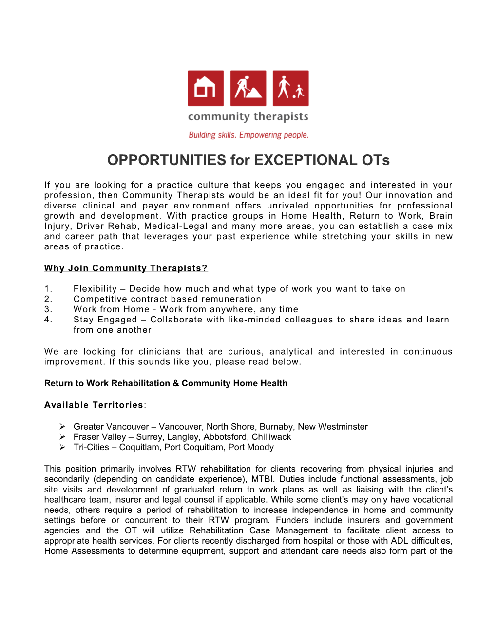 OPPORTUNITIES for EXCEPTIONAL Ots