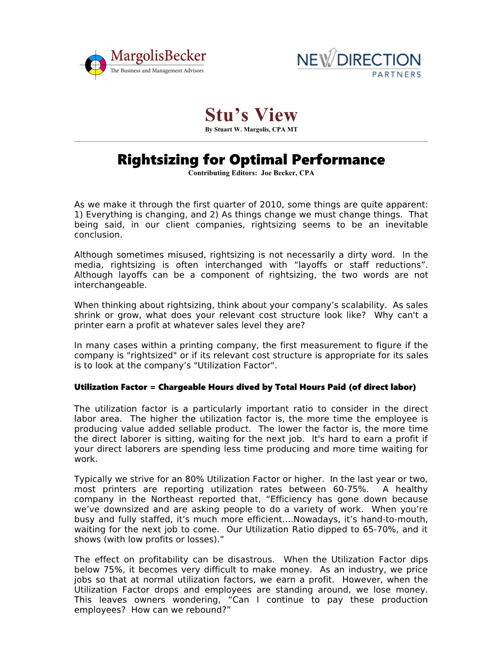 Rightsizing for Optimal Performance