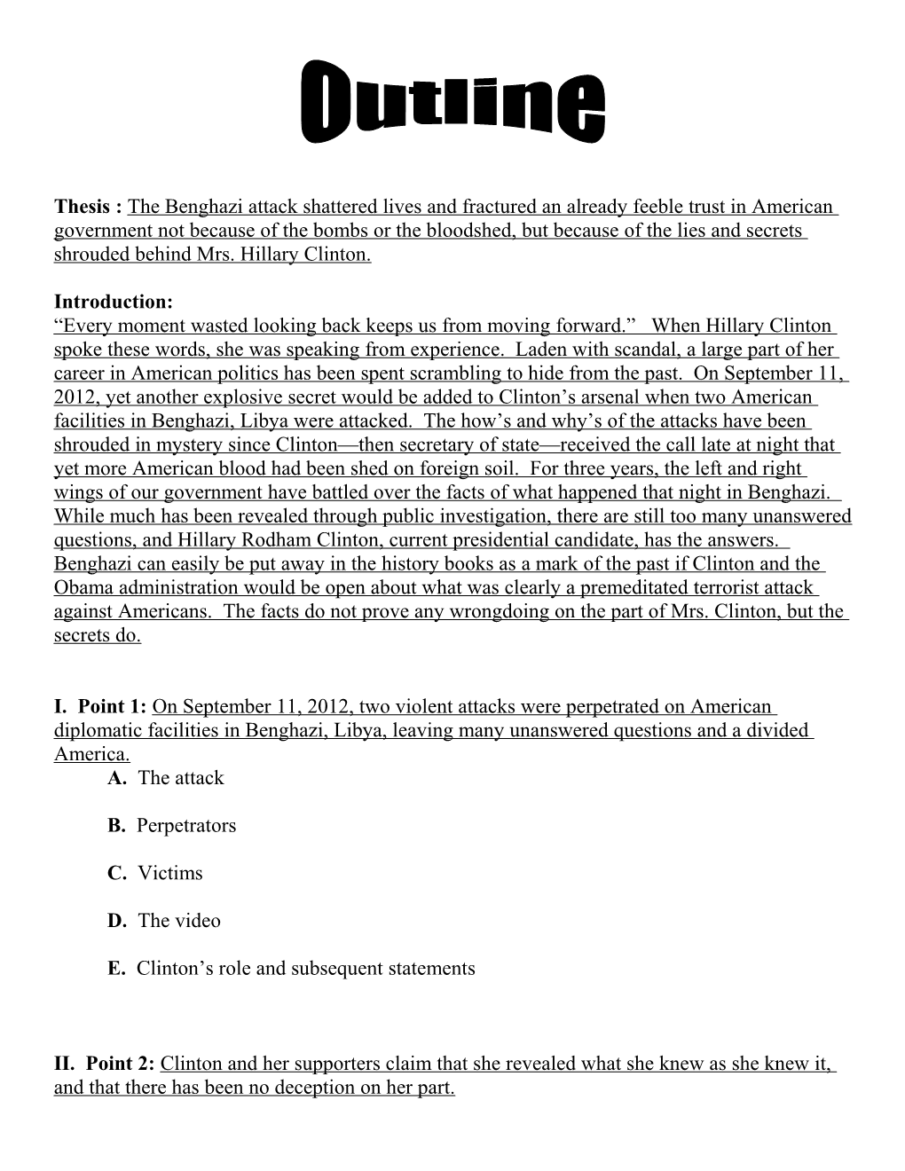 E. Clinton S Role and Subsequent Statements