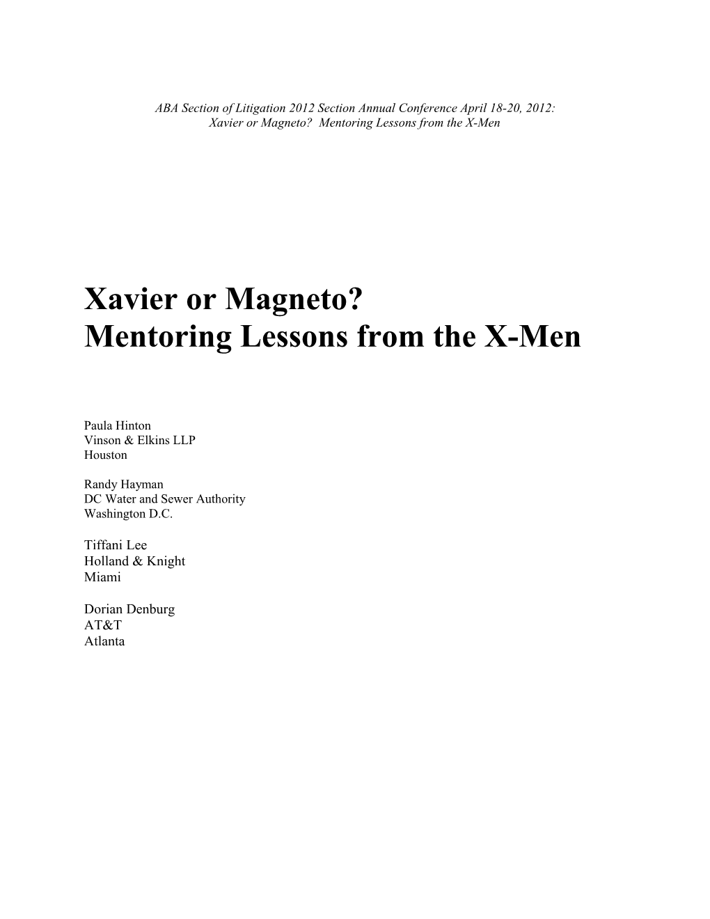 Xavier Or Magneto? Mentoring Lessons from the X-Men