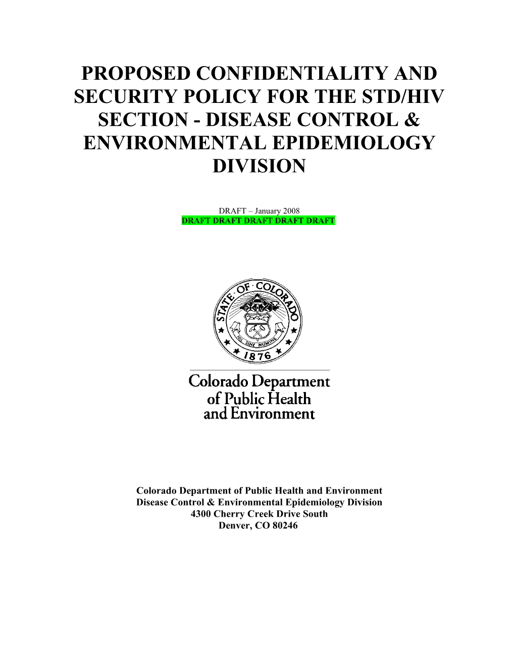 Proposed Confidentiality and Security Policy for the Std/Hiv Section - Disease Control