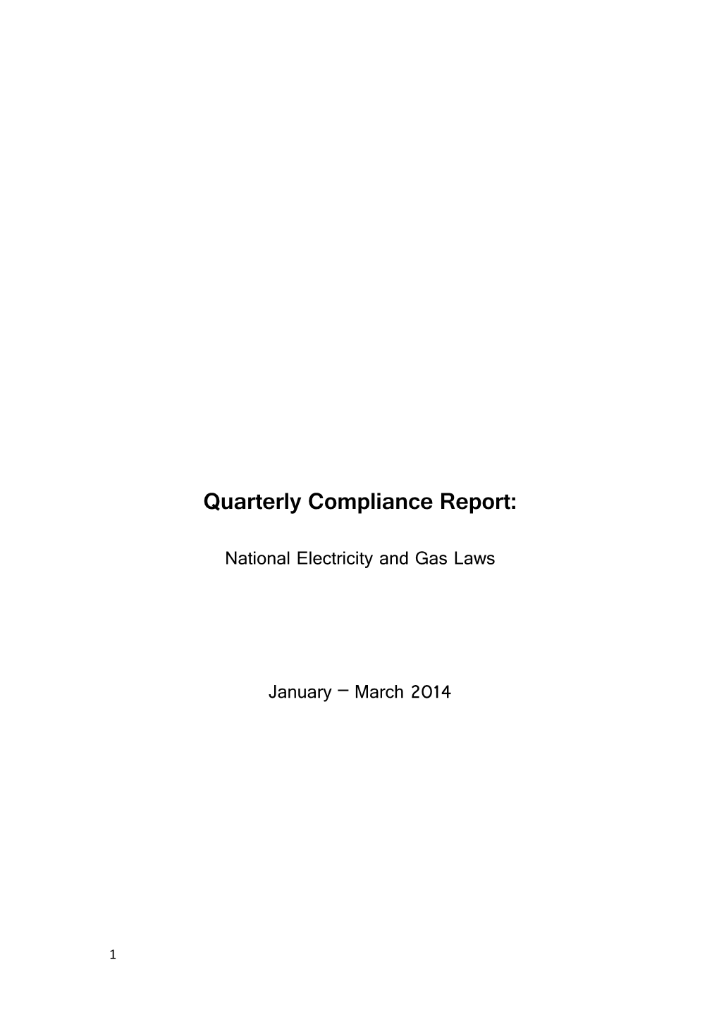 Quarterly Compliance Report - June 2013