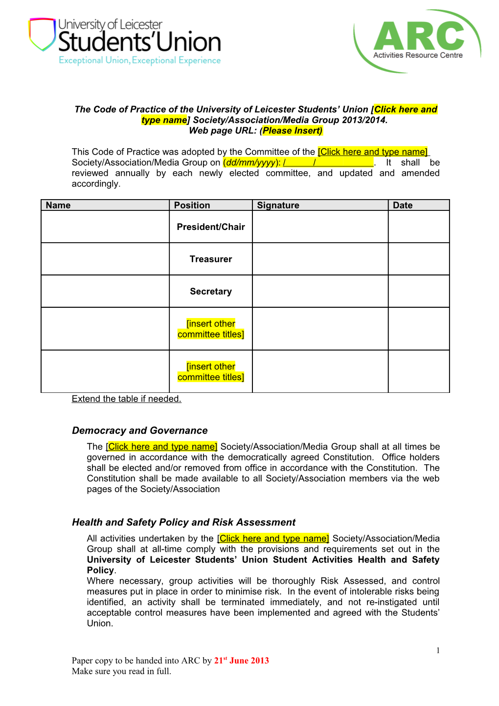 The Constitution of the University of Leicester Students Union Click Here and Type Name Society