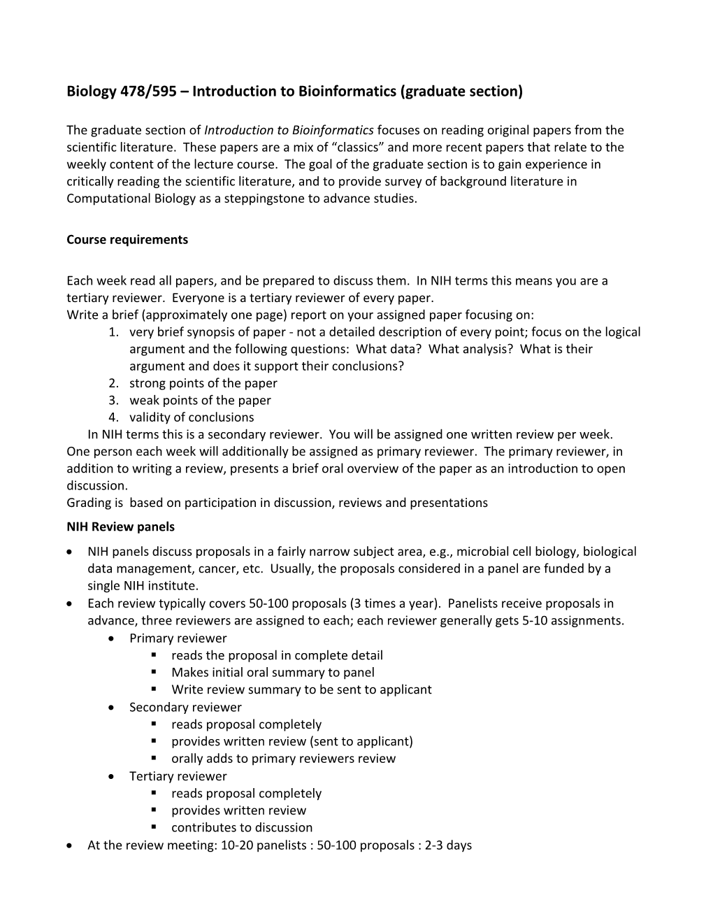 Biology 478/595 Introduction to Bioinformatics (Graduate Section)